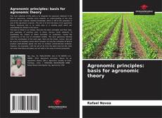 Capa do livro de Agronomic principles: basis for agronomic theory 