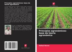 Capa do livro de Princípios agronómicos: base da teoria agronómica 