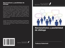 Nacionalismo y posibilidad de diálogo kitap kapağı
