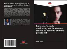 Capa do livro de Rôle et effets du marketing sur la mise en œuvre du tableau de bord prospectif 