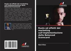 Couverture de Ruolo ed effetti del marketing sull'implementazione della Balanced Scorecard