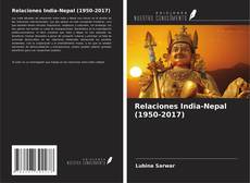 Relaciones India-Nepal (1950-2017) kitap kapağı