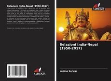 Relazioni India-Nepal (1950-2017) kitap kapağı