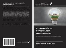 Bookcover of INVESTIGACIÓN EN BIOTECNOLOGÍA MEDIOAMBIENTAL