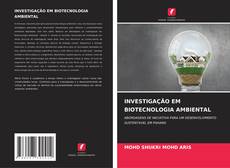 Couverture de INVESTIGAÇÃO EM BIOTECNOLOGIA AMBIENTAL