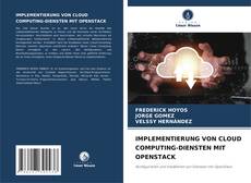 Buchcover von IMPLEMENTIERUNG VON CLOUD COMPUTING-DIENSTEN MIT OPENSTACK
