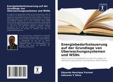 Capa do livro de Energiebedarfssteuerung auf der Grundlage von Überwachungssystemen und WSNs 