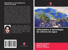 Bookcover of Informática e tecnologia da ciência da água