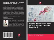 Acções de conceção para os ODS x ESG x UNPRME Impacto 5 kitap kapağı