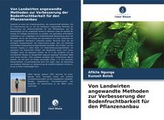 Bookcover of Von Landwirten angewandte Methoden zur Verbesserung der Bodenfruchtbarkeit für den Pflanzenanbau