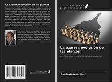 Capa do livro de La azarosa evolución de las plantas 