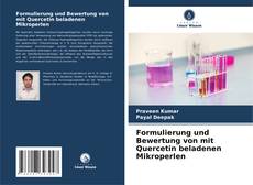 Bookcover of Formulierung und Bewertung von mit Quercetin beladenen Mikroperlen