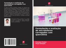 Bookcover of Formulação e avaliação de microesferas carregadas com quercetina