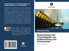 Bookcover of Entwicklung von Technologien zur Aufbereitung von Trinkwasser