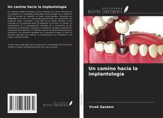 Capa do livro de Un camino hacia la implantología 