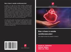 Copertina di Das crises à saúde cardiovascular: