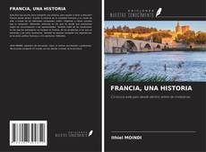 Bookcover of FRANCIA, UNA HISTORIA