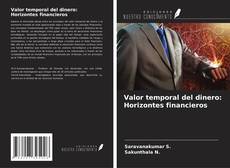 Bookcover of Valor temporal del dinero: Horizontes financieros
