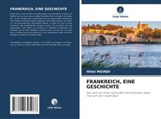 FRANKREICH, EINE GESCHICHTE kitap kapağı