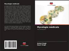 Couverture de Mycologie médicale