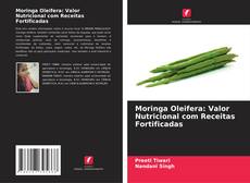 Capa do livro de Moringa Oleifera: Valor Nutricional com Receitas Fortificadas 