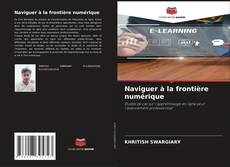 Buchcover von Naviguer à la frontière numérique