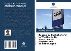 Bookcover of Zugang zu Busbahnhöfen in Westkenia für Menschen mit körperlichen Behinderungen
