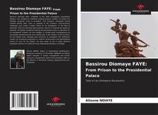 Portada del libro de Bassirou Diomaye FAYE: From Prison to the Presidential Palace