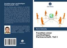 Capa do livro de Facetten einer nachhaltigen Partnerschaft. Teil I 