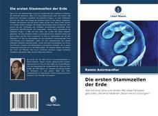 Capa do livro de Die ersten Stammzellen der Erde 
