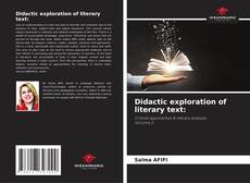 Couverture de Didactic exploration of literary text:
