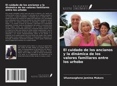 Capa do livro de El cuidado de los ancianos y la dinámica de los valores familiares entre los urhobo 