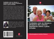 Capa do livro de Cuidados com os idosos e dinâmica dos valores familiares entre o povo Urhobo 