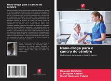 Bookcover of Nano-droga para o cancro do cérebro