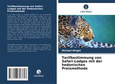 Bookcover of Tarifbestimmung von Safari-Lodges mit der hedonischen Preismethode