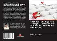 Bookcover of Effet de l'emballage sous atmosphère modifiée sur la durée de conservation du Kalakand