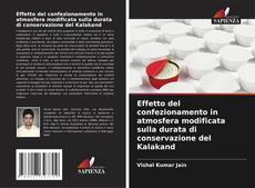 Capa do livro de Effetto del confezionamento in atmosfera modificata sulla durata di conservazione del Kalakand 