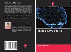 Bookcover of Risco de AVC e cálcio