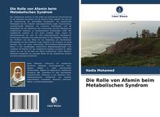 Bookcover of Die Rolle von Afamin beim Metabolischen Syndrom