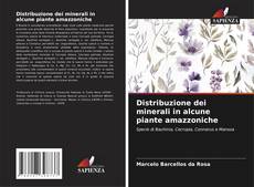 Bookcover of Distribuzione dei minerali in alcune piante amazzoniche