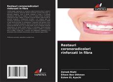 Bookcover of Restauri coronoradicolari rinforzati in fibra