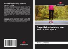 Bookcover of Quantifying training load and runner injury