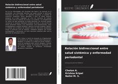 Bookcover of Relación bidireccional entre salud sistémica y enfermedad periodontal