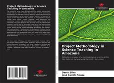 Portada del libro de Project Methodology in Science Teaching in Amazonia