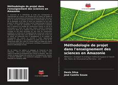Capa do livro de Méthodologie de projet dans l'enseignement des sciences en Amazonie 