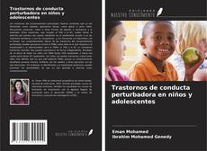 Bookcover of Trastornos de conducta perturbadora en niños y adolescentes
