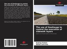 Buchcover von The use of GeoGauge to control the execution of sidewalk layers