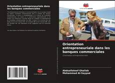 Bookcover of Orientation entrepreneuriale dans les banques commerciales