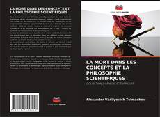 Buchcover von LA MORT DANS LES CONCEPTS ET LA PHILOSOPHIE SCIENTIFIQUES