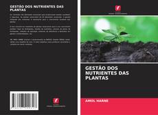 Bookcover of GESTÃO DOS NUTRIENTES DAS PLANTAS